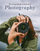 Compact Beginner''s Guide to Photography