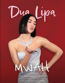 Mwah - Dua Lipa : The Illustrated Biography-9781915343741