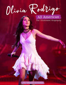 Olivia Rodrigo - All American : The Illustrated Biography-9781915343758