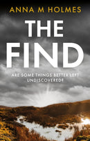 The Find : Are some things better left undiscovered?-9781915352316