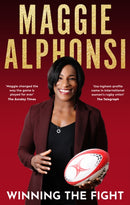 Maggie Alphonsi: Winning the Fight : My Autobiography-9781915359018
