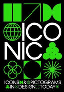 Iconic : Icons & Pictograms in Design Today-9781915392114