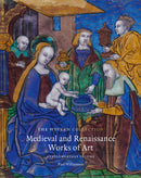 The Wyvern Collection: Medieval and Renaissance Works of Art : Supplementary Volume-9781915401144