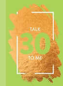 Talk 30 To Me : Fun Age Quote Pocket Book-9781915410269