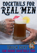 Cocktails For Real Men Gift Book