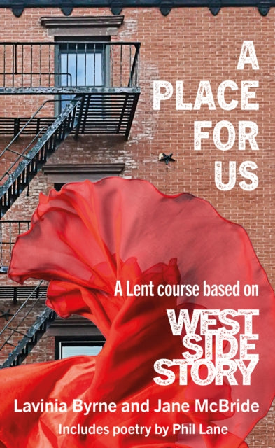 A Place For Us : A Lent course based on West Side Story-9781915412171