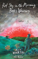 Red Sky in the Morning, Poet''s Warning