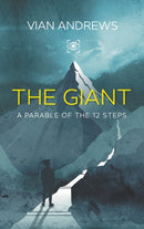 The Giant : a parable of the 12 steps-9781915494696