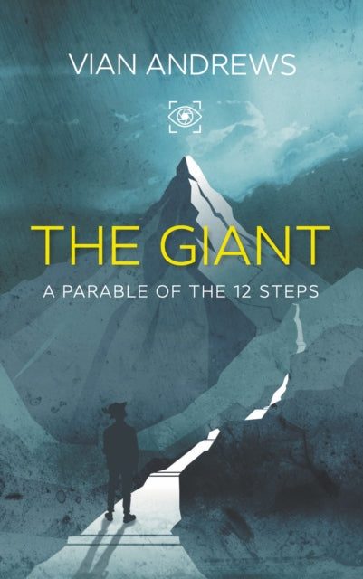 The Giant : a parable of the 12 steps-9781915494696