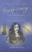 Conspiracy : The Fourth Diary of Lady Jane Tremayne-9781915494757