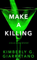 Make a Killing : A Billie Levine Mystery-9781915523433