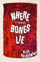 Where the Bones Lie : A Novel-9781915523495