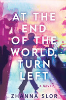 At the End of the World, Turn Left-9781915523969