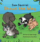 Sam Squirrel Shows the Way-9781915535023