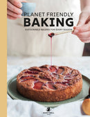Planet Friendly Baking : Sustainable Recipes for Every Season-9781915538314