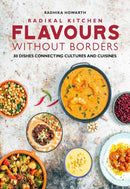 Radikal Kitchen Flavours Without Borders