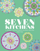 Seven Kitchens : A Journey Through India's Culinary Heritage-9781915538444
