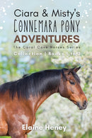 Ciara & Misty's Connemara Pony Adventures : The Coral Cove Horses Series Collection - Books 1 to 3-9781915542281