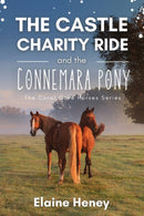 The Castle Charity Ride and the Connemara Pony - The Coral Cove Horses Series-9781915542304