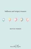 Balloons and Stripey Trousers-9781915553423