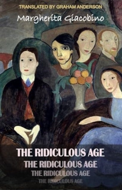 The Ridiculous Age-9781915568281