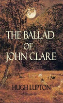 The Ballad of John Clare-9781915568465