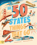 The 50 States: Things That Go-9781915569820
