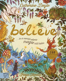 Believe: a world where magic still hides