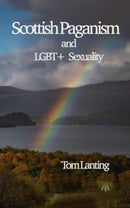 Scottish Paganism : and LBGQTIA+ Sexuality-9781915580177