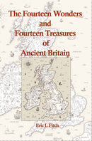 The Fourteen Wonders and Fourteen Treasures of Ancient Britain
