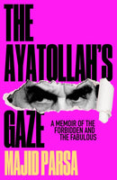 The Ayatollah''s Gaze