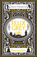 Felix Grey and the Descendant-9781915584830