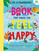 The Extraordinary Book That Makes You Feel Happy-9781915588005