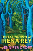 The Extinction of Irena Rey-9781915590121