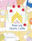 How We Share Cake-9781915590855