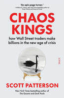 Chaos Kings : how Wall Street traders make billions in the new age of crisis-9781915590916