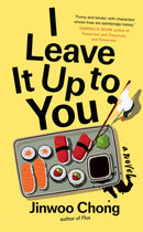 I Leave It Up to You : A Novel-9781915590947