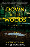 Down in the Woods : A Carlow Valley Mystery-9781915603210