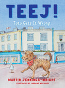 Teej! : Toto Gets It Wrong-9781915603364