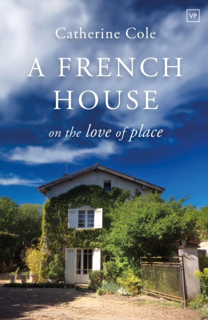 A French House : On the Love of Place-9781915606679