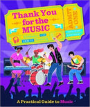 Thank You For The Music : A Practical Guide To Music-9781915613189