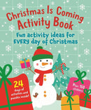 Christmas Is Coming Activity Book-9781915613424