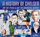 A History of Chelsea : On the Pitch and Off the Drawing Board-9781915616203