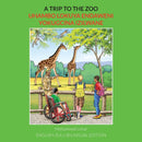 A Trip to the Zoo : English-Zulu Bilingual Edition-9781915637079