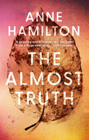 The Almost Truth : an extraordinary story of family, secrets, identity, and a reminder that love and life can surprise you-9781915643704