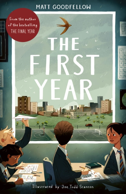The First Year by Matt Goodfellow