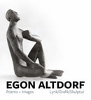 Egon Altdorf: Poems and Images-9781915670120
