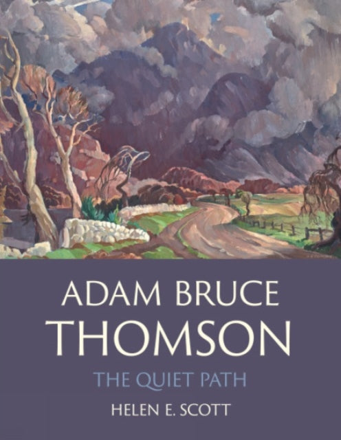 Adam Bruce Thomson : The Quiet Path-9781915670144