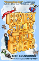 Bestest Story in the World… Ever!