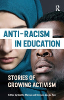 Anti-racism in Education : Stories of Growing Activism-9781915713001